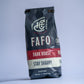 FAFO – Dark Roast